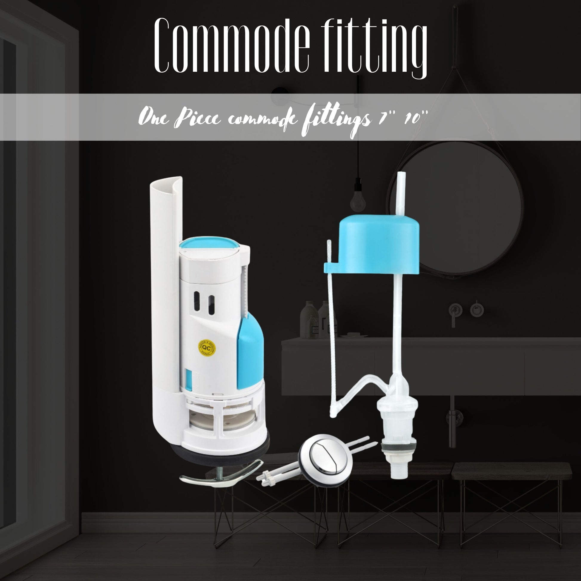 Commode Fitting Double Push CHINA Fitting 7" - 10" For One Piece Commode - Cistern Fitting