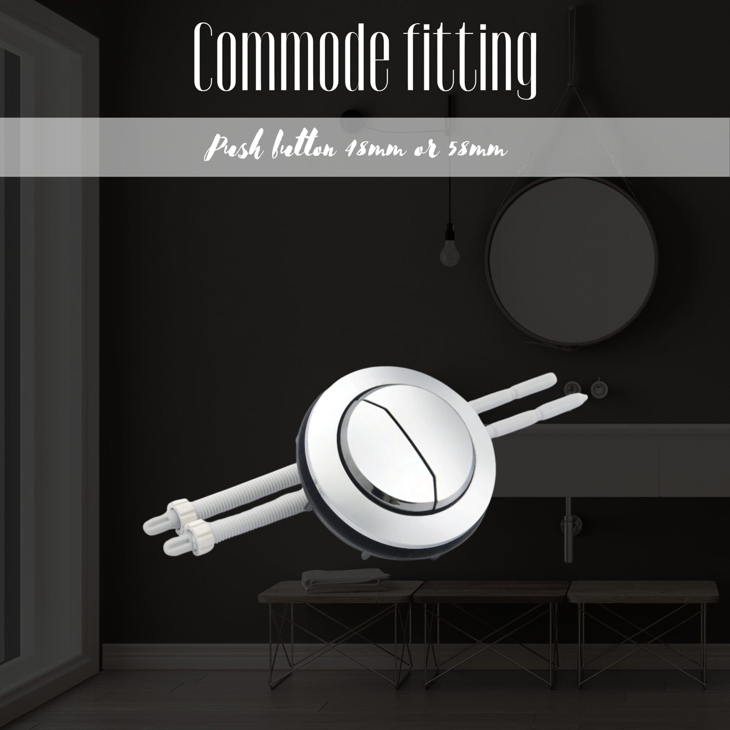 Commode Fitting Double Push CHINA Fitting 7" - 10" For One Piece Commode - Cistern Fitting